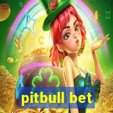 pitbull bet